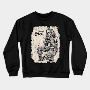 Sheryl Crow Crewneck Sweatshirt